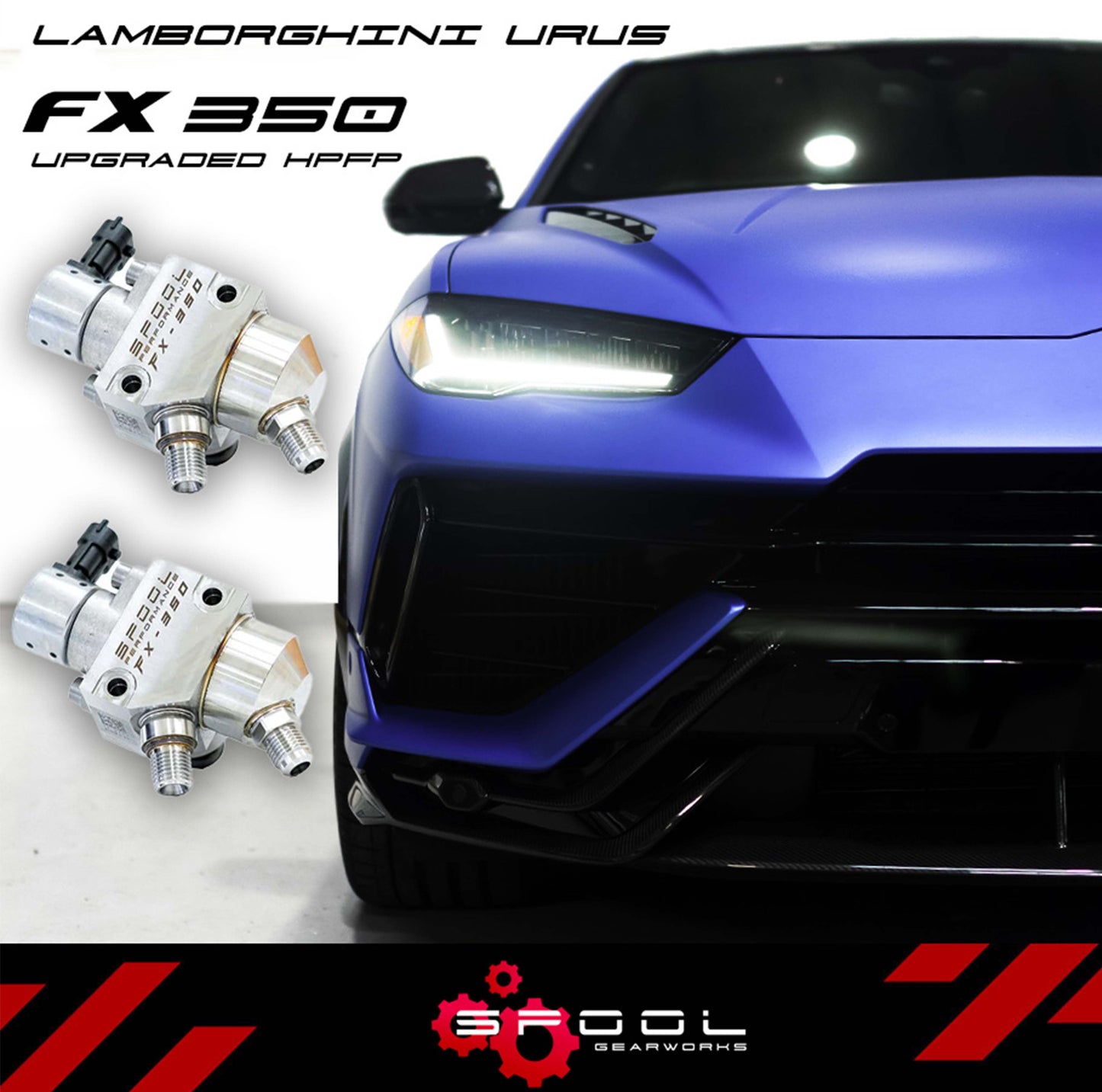 Spool Performance SP-LMB-FX350 Lamborghini URUS FX-350 Upgraded High Pressure Fuel Pump System | ML Performance Car Parts